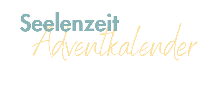 Seelenzeit-Adventzeit